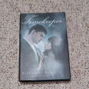 Timekeeper by Alexandra Monir Hardcover Book